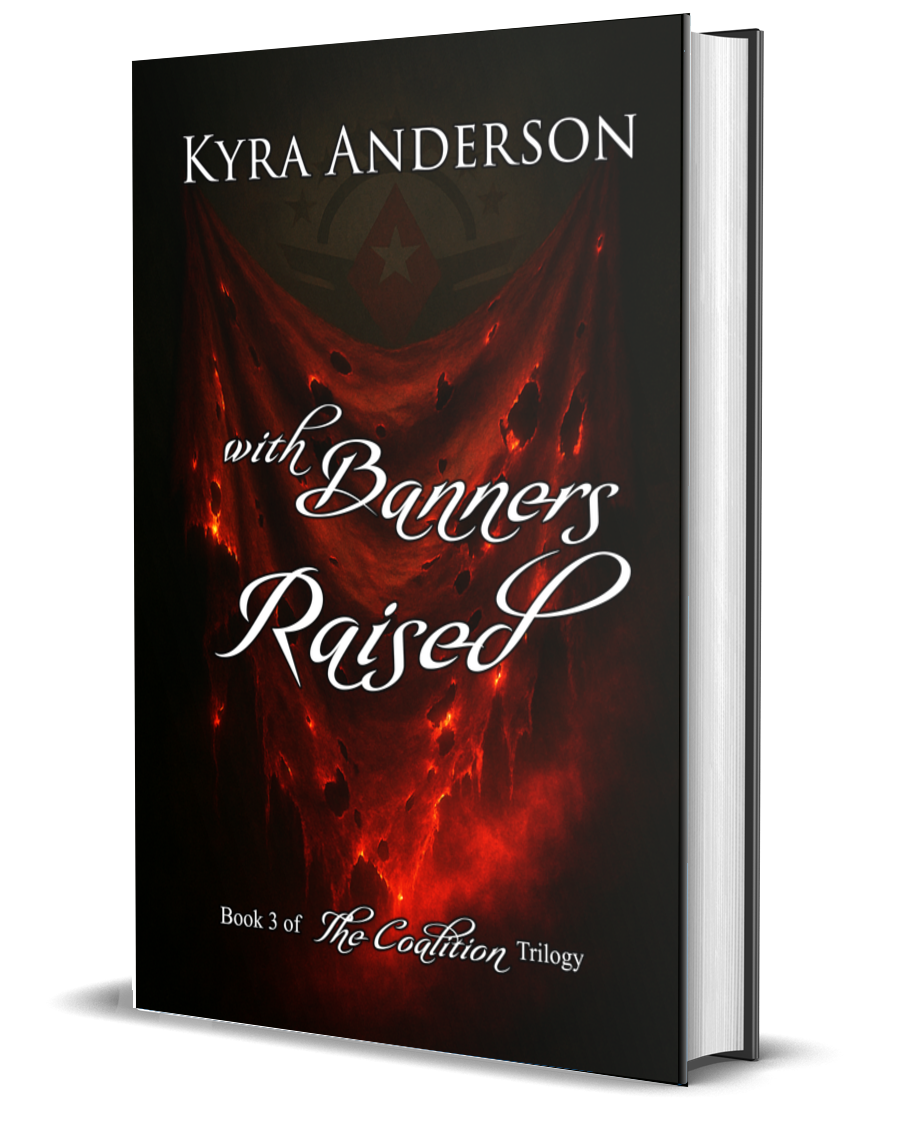 With Banners Raised - The Coalition Trilogy Book 3